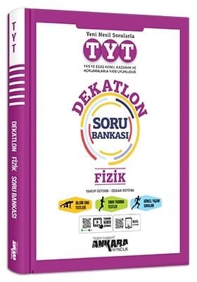 Ankara Tyt Dekatlon Fizik Soru Bankası