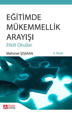 Eğitimde Mükemmellik Arayışı - Mehmet Şişman