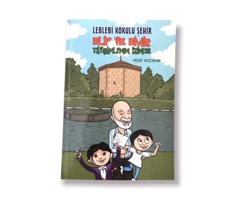 Leblebi Kokulu Şehir - Elif Ve Emir Tavşanlı'nın İzinde