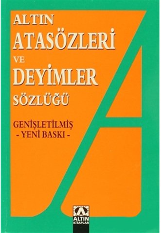 Altın Atasözleri Ve Deyimler Sözlüğü Altın Kp.