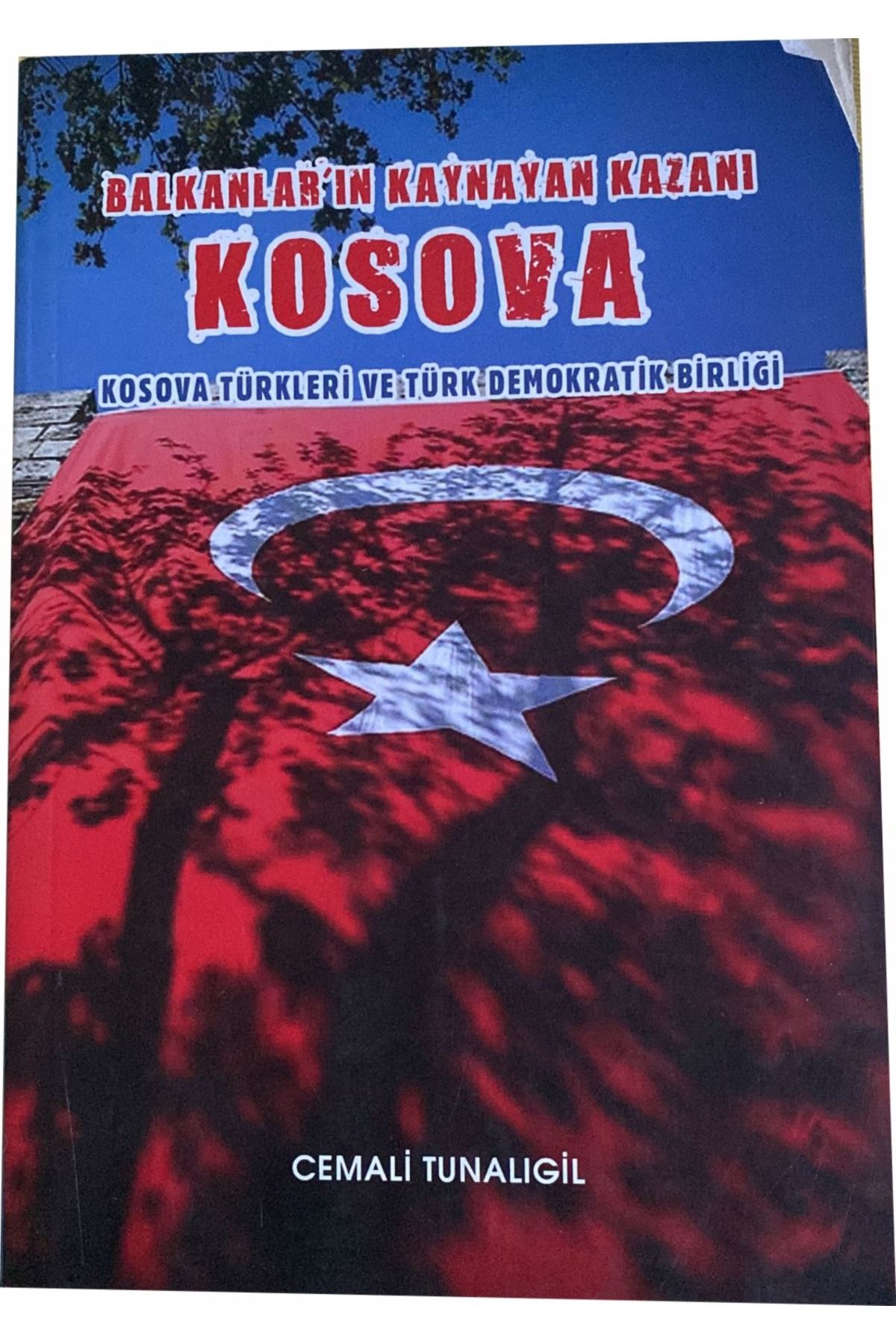 Balkanlar' ın Kaynayan Kazanı Kosova