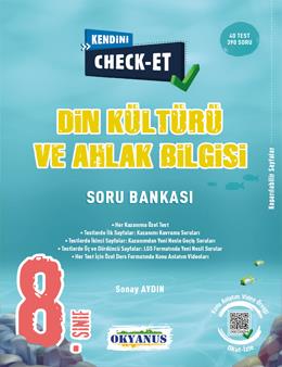 OKYANUS 8.SINIF KENDİNİ CHECK-ET DİN KÜLTÜRÜ VE AHLAK BİL.SORU BANKASI