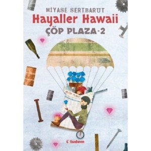 Çöp Plaza-2 Hayaller Hawaii