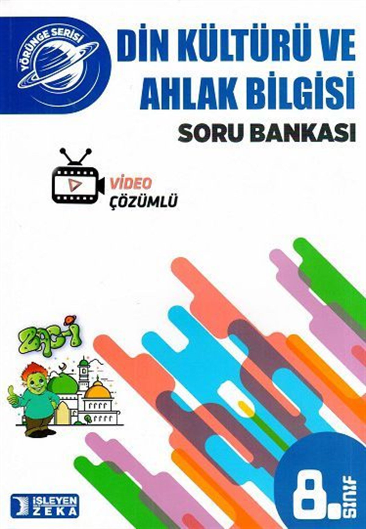 İŞLEYEN ZEKA 8.SINIF YÖRÜNGE DİN KÜLTÜRÜ SORU