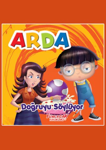 Yumurcak Yayınları Arda Doğruyu Söylüyor