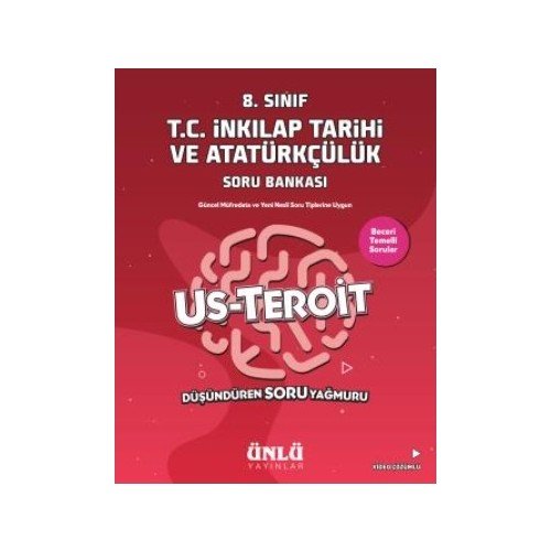 Ünlü 8. Sınıf Us-Teroit T.C. İnkılap Tarihi ve Atatürkçülük Soru Bankası