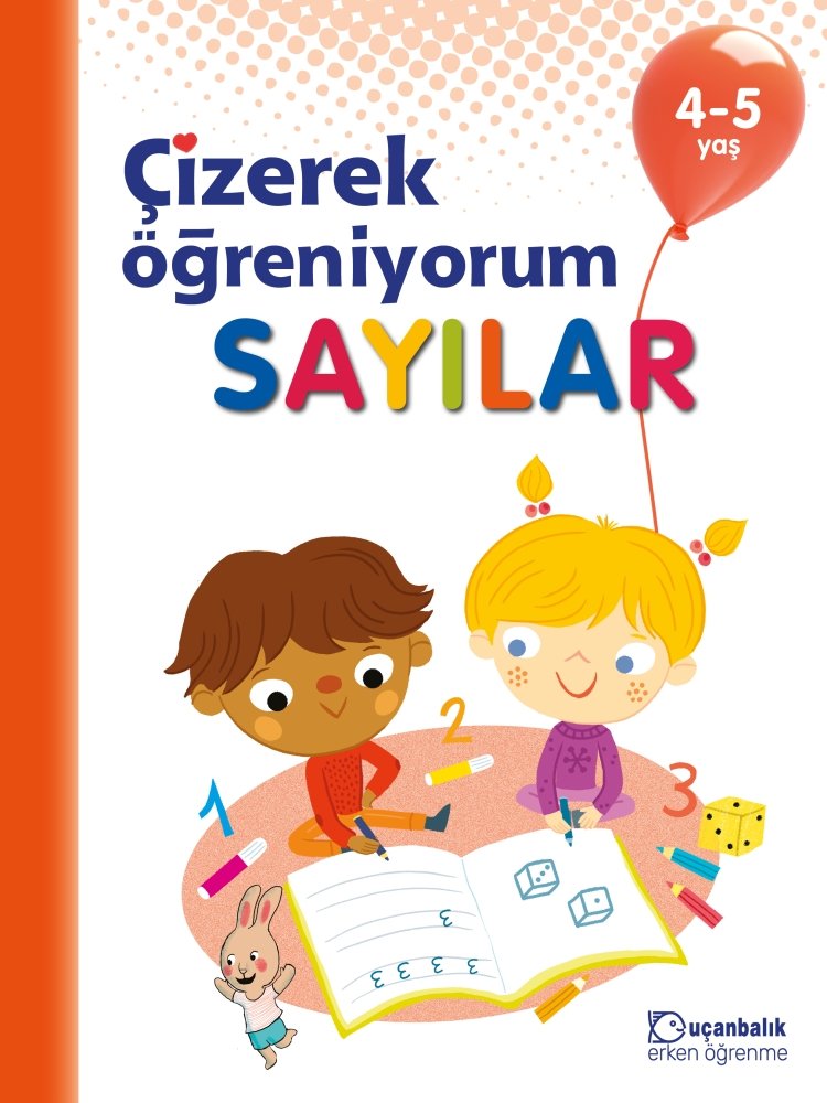 Uçanbalık Yayınları Çizerek Öğreniyorum – Sayılar 4-5 yaş