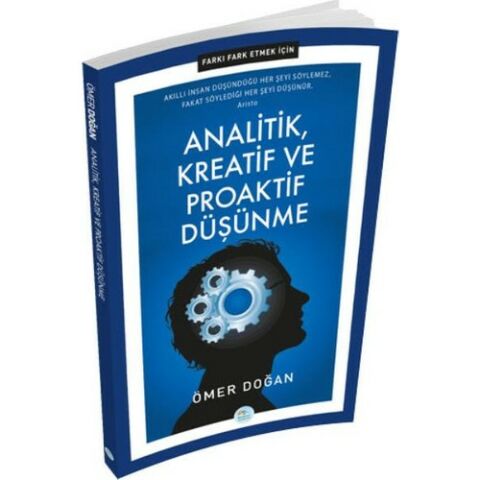 Analitik, Kreatif ve Proaktif Düşünme - Farkı Fark Etmek İçin