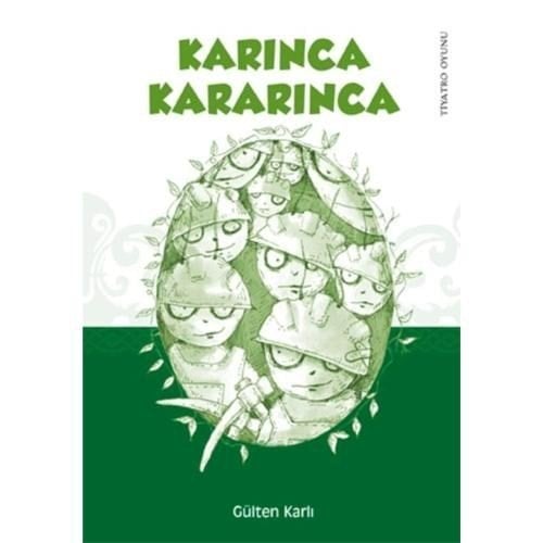 KARINCA KARARINCA