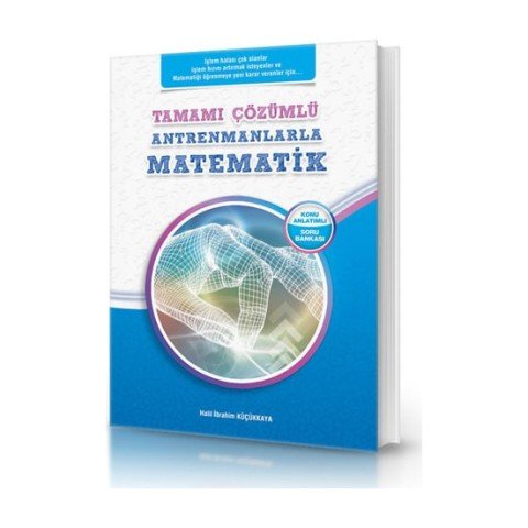 Antrenmanlarla Matematik Konu Anlatımlı Soru Bankası Tamamı Çözümlü
